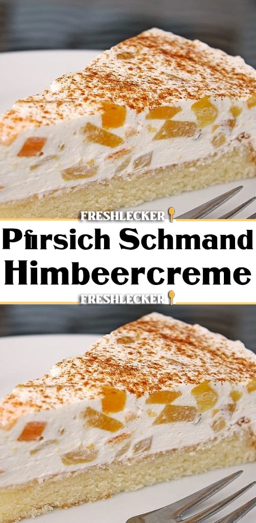 Pfirsich Schmand Kuchen - Fresh Lecker