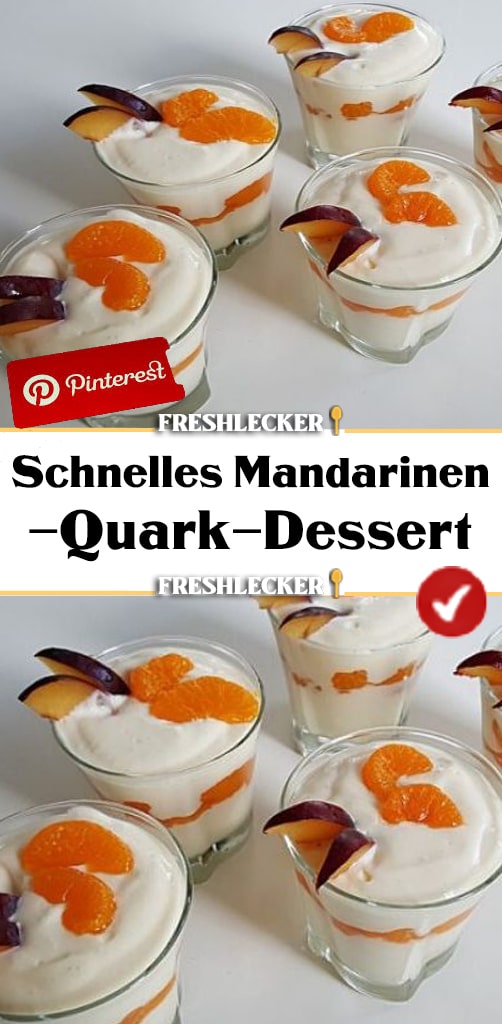 Schnelles Mandarinen – Quark – Dessert - Fresh Lecker