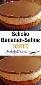 Schoko-Bananen-Sahne-Torte - Fresh Lecker