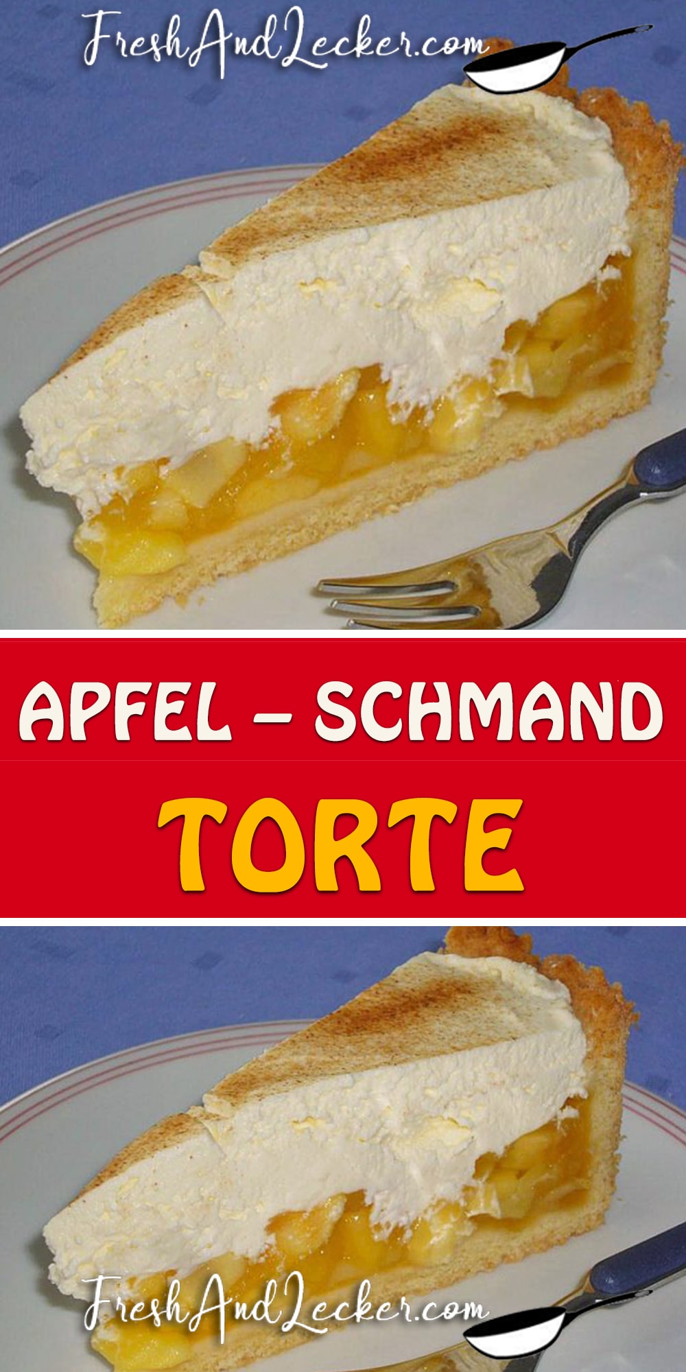 APFEL – SCHMAND – TORTE - Fresh Lecker