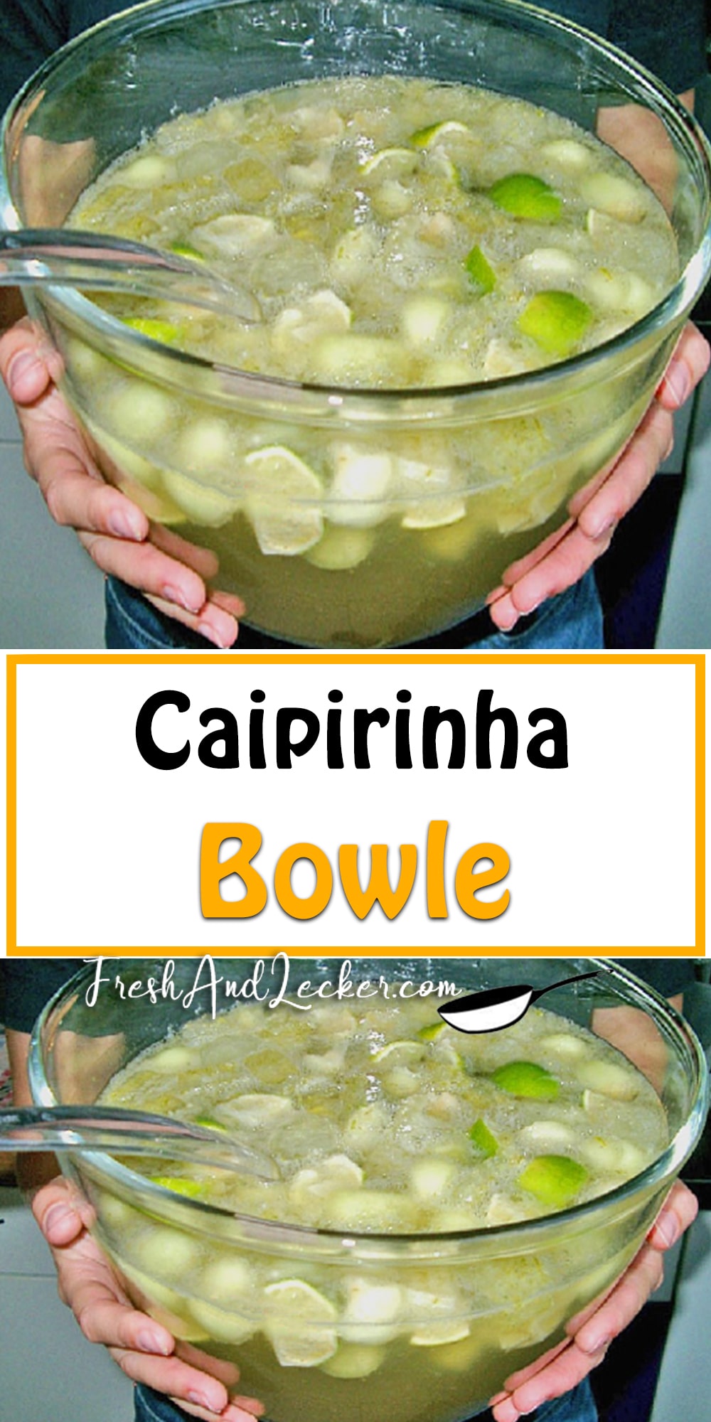 Caipirinha Bowle - Fresh Lecker