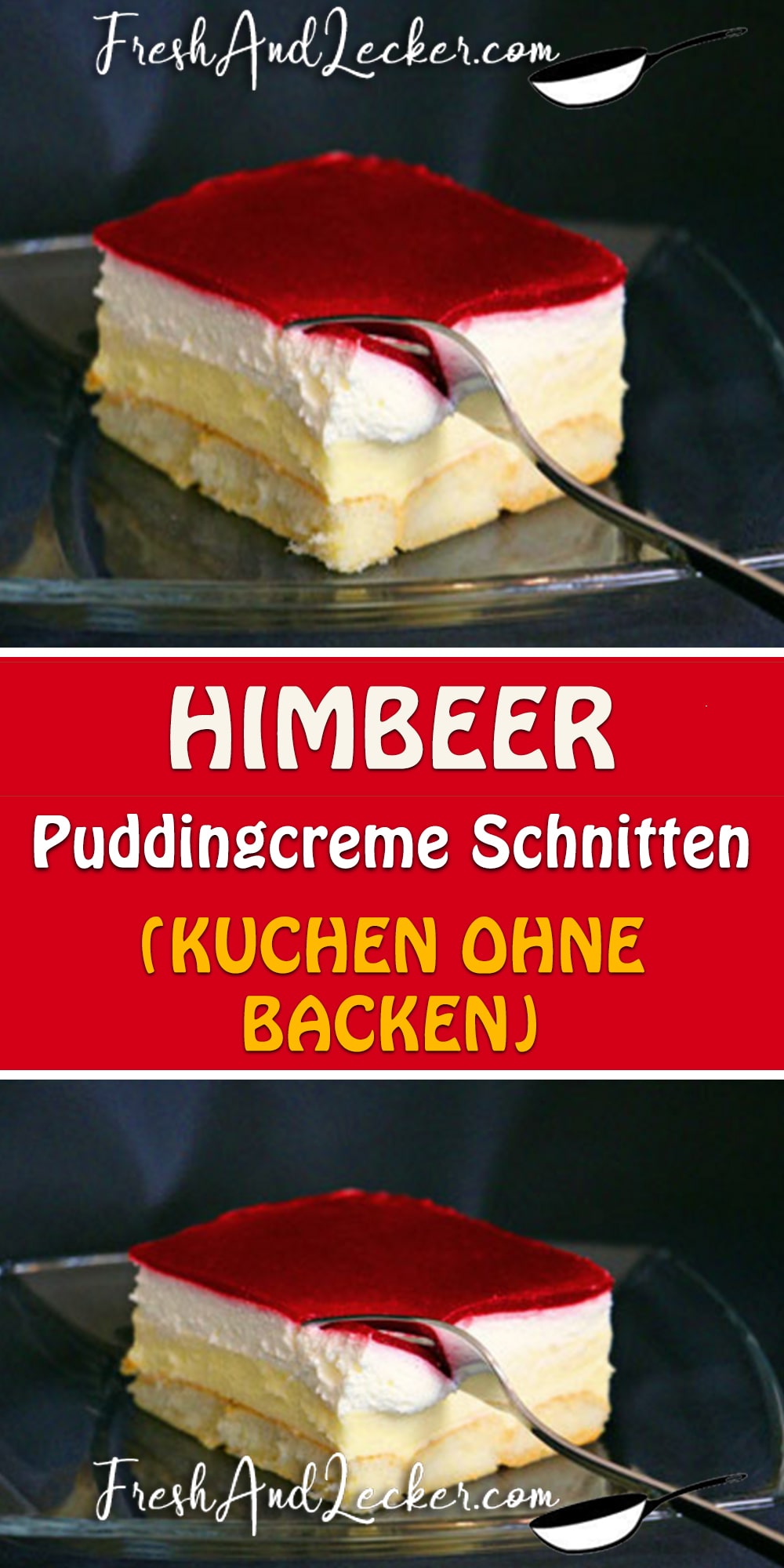 HIMBEER-PUDDINGCREME SCHNITTEN (KUCHEN OHNE BACKEN) - Fresh Lecker