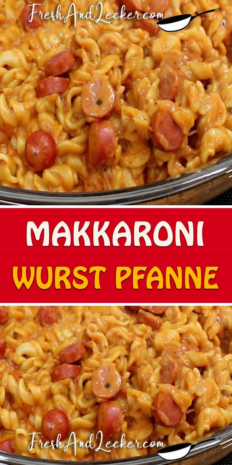Rezept: MAKKARONI WURST PFANNE - Fresh Lecker