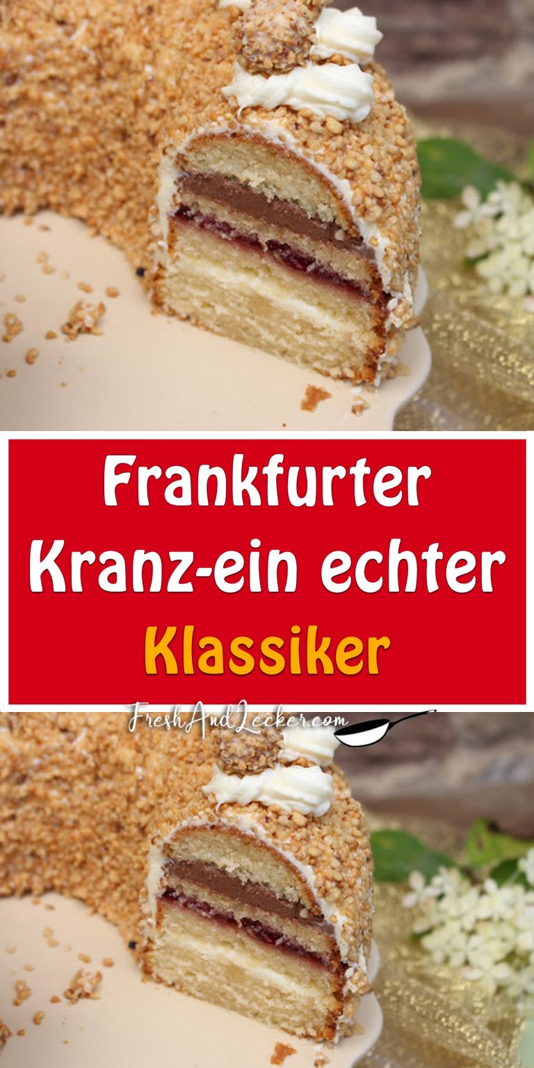 Frankfurter Kranz - ein echter Klassiker - Fresh Lecker