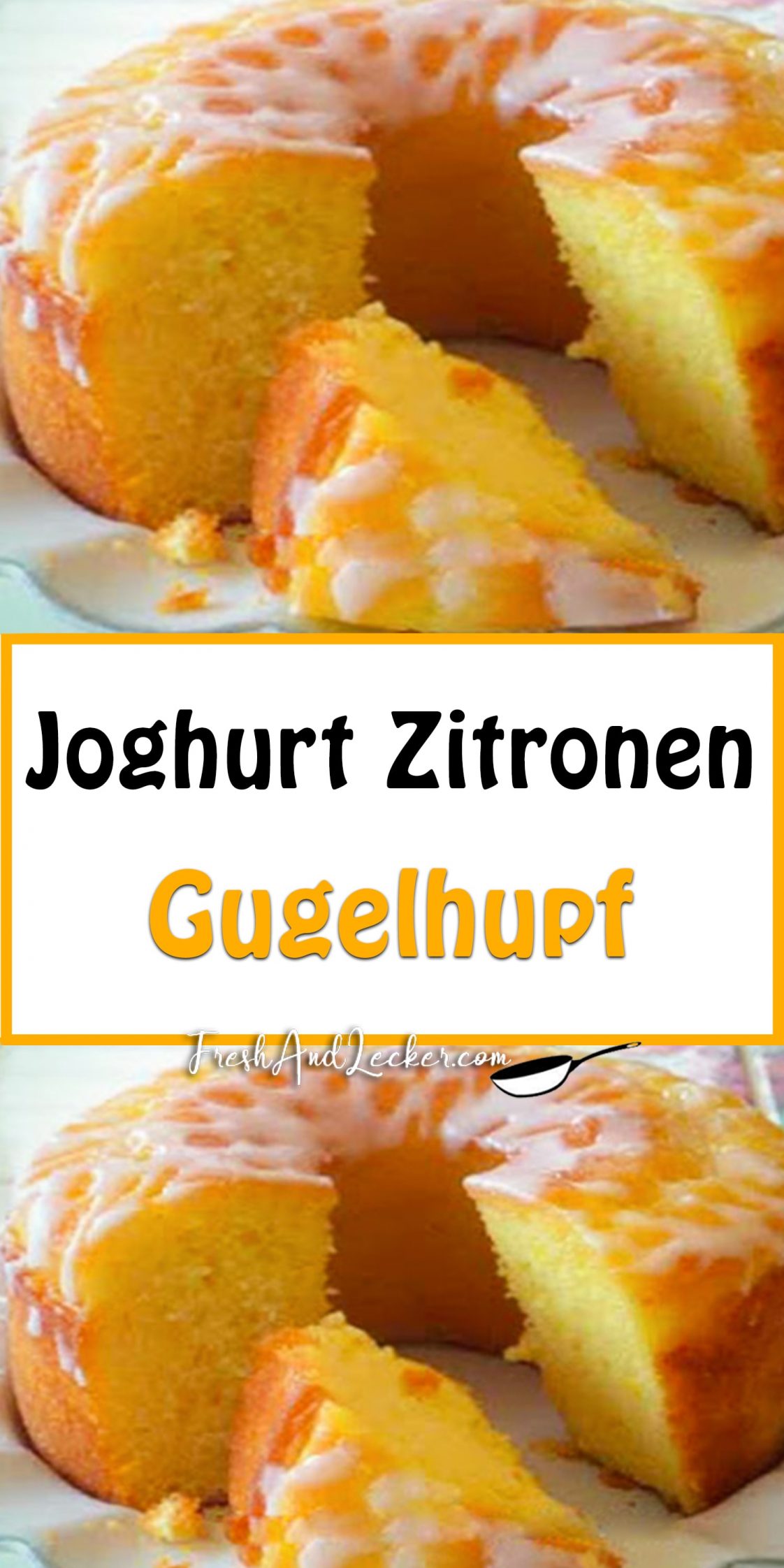 Joghurt Zitronen Gugelhupf - Fresh Lecker