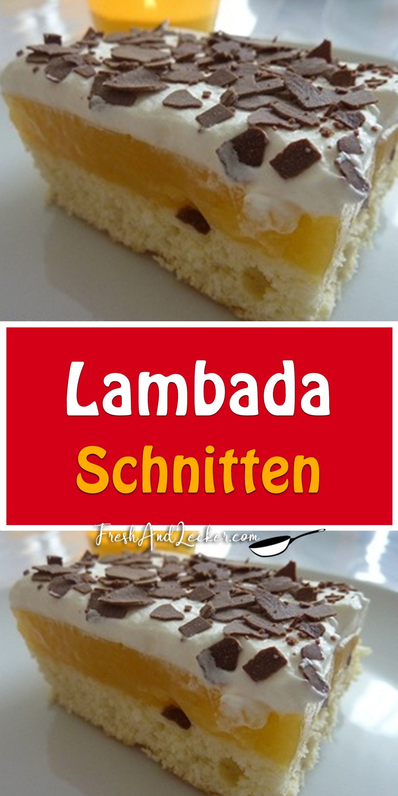 Lambada-Schnitten - Fresh Lecker