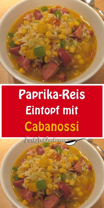 Paprika-Reis-Eintopf mit Cabanossi - Fresh Lecker