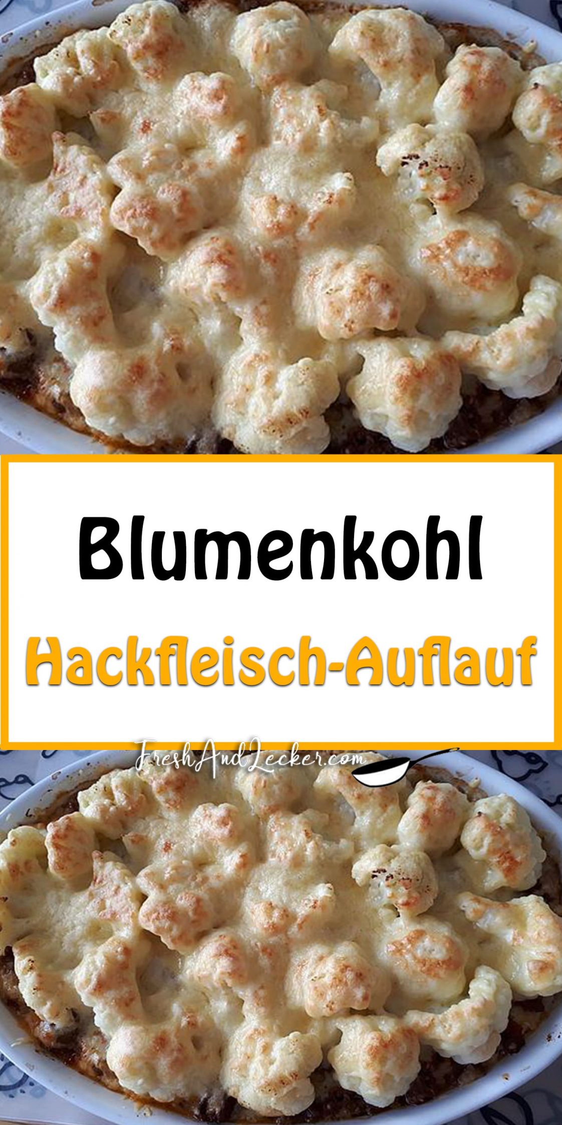 Blumenkohl - Hackfleisch - Auflauf - Fresh Lecker