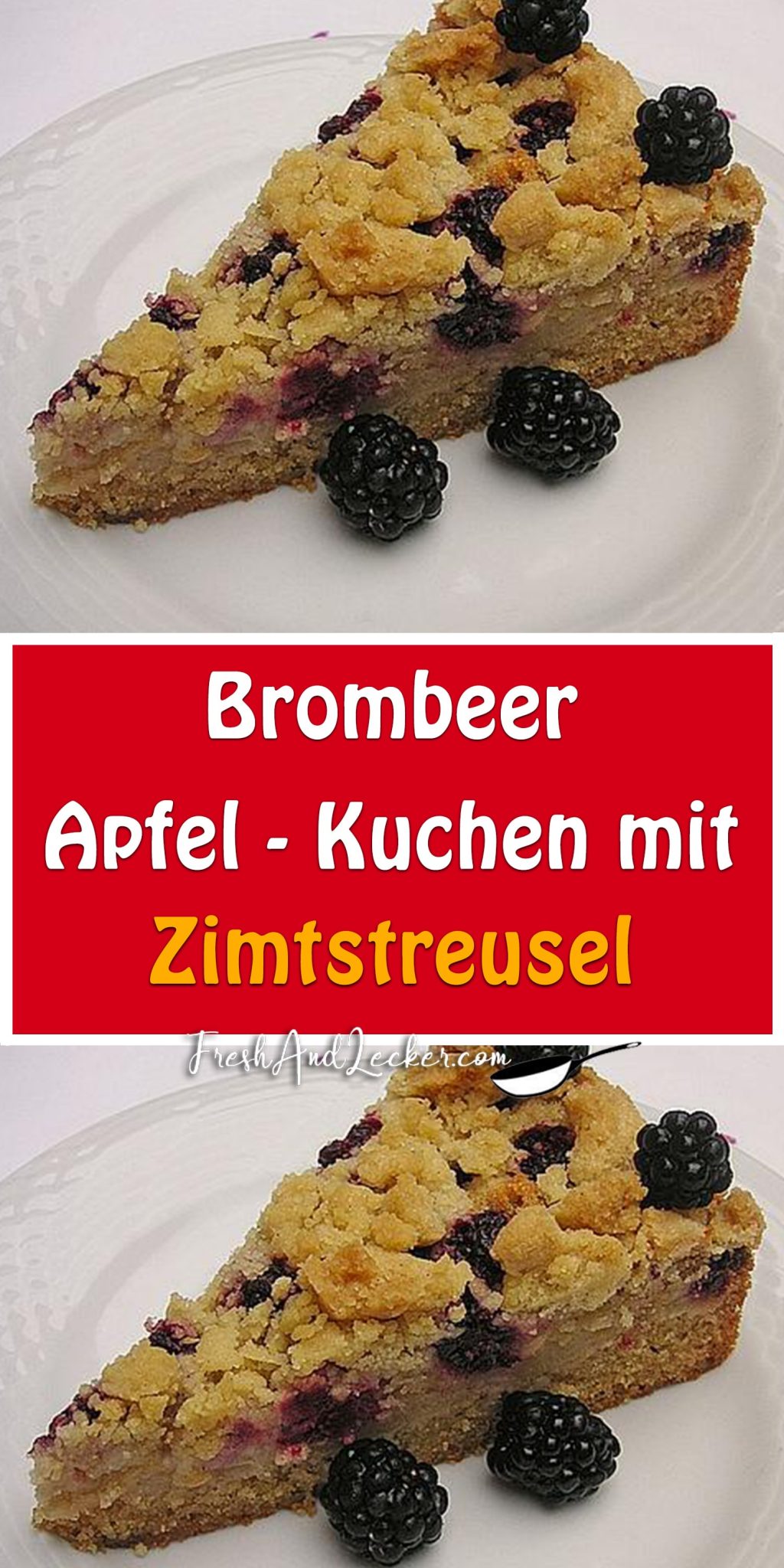 Brombeer - Apfel - Kuchen mit Zimtstreusel - Fresh Lecker