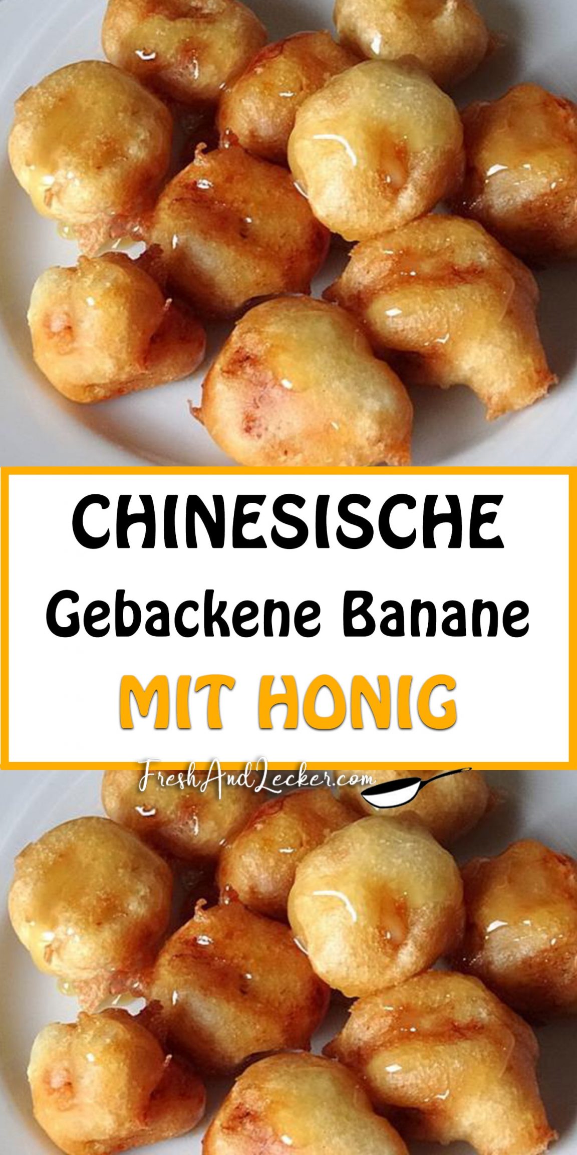 CHINESISCHE GEBACKENE BANANE MIT HONIG - Fresh Lecker