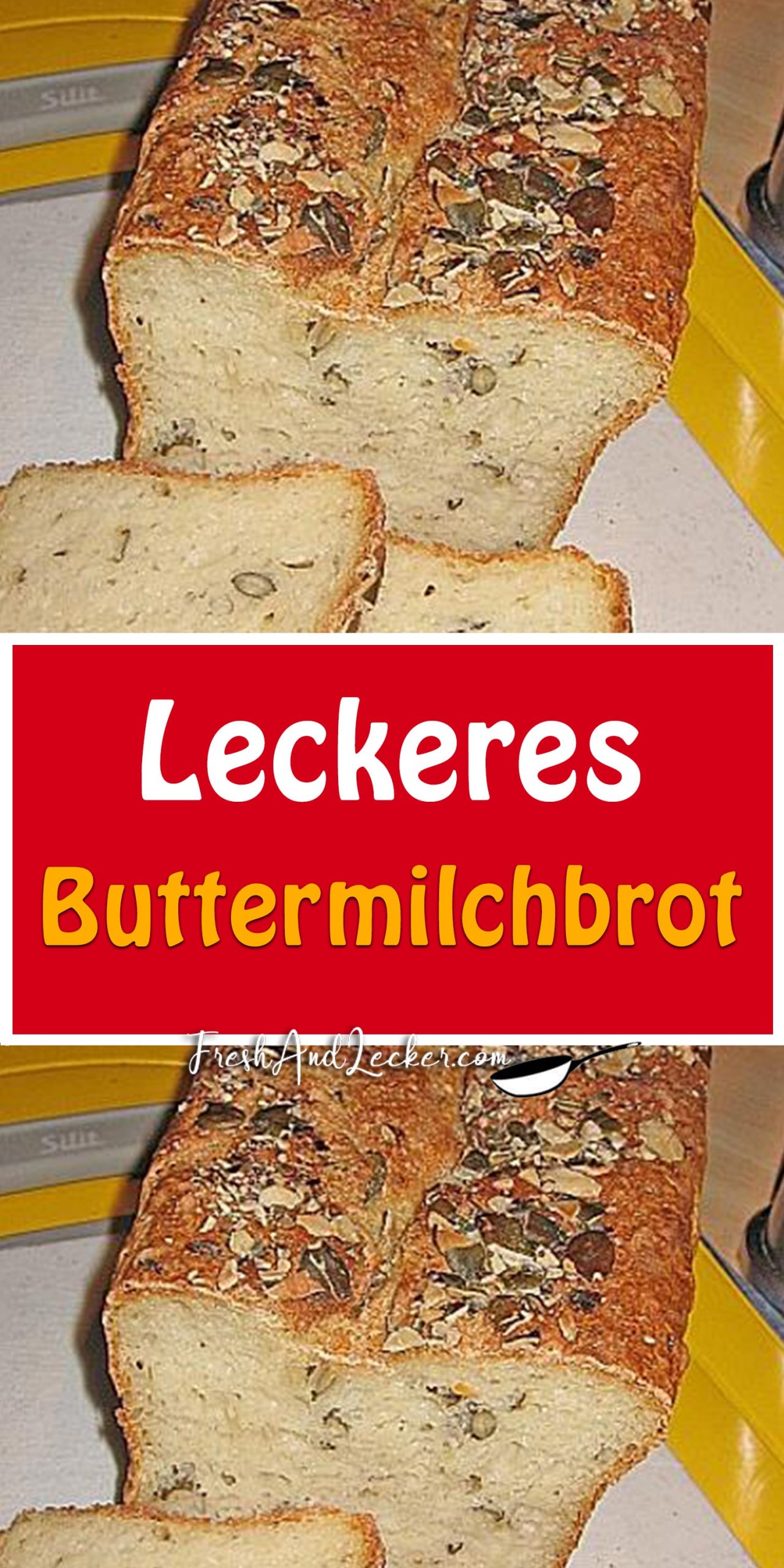 Leckeres Buttermilchbrot - Fresh Lecker