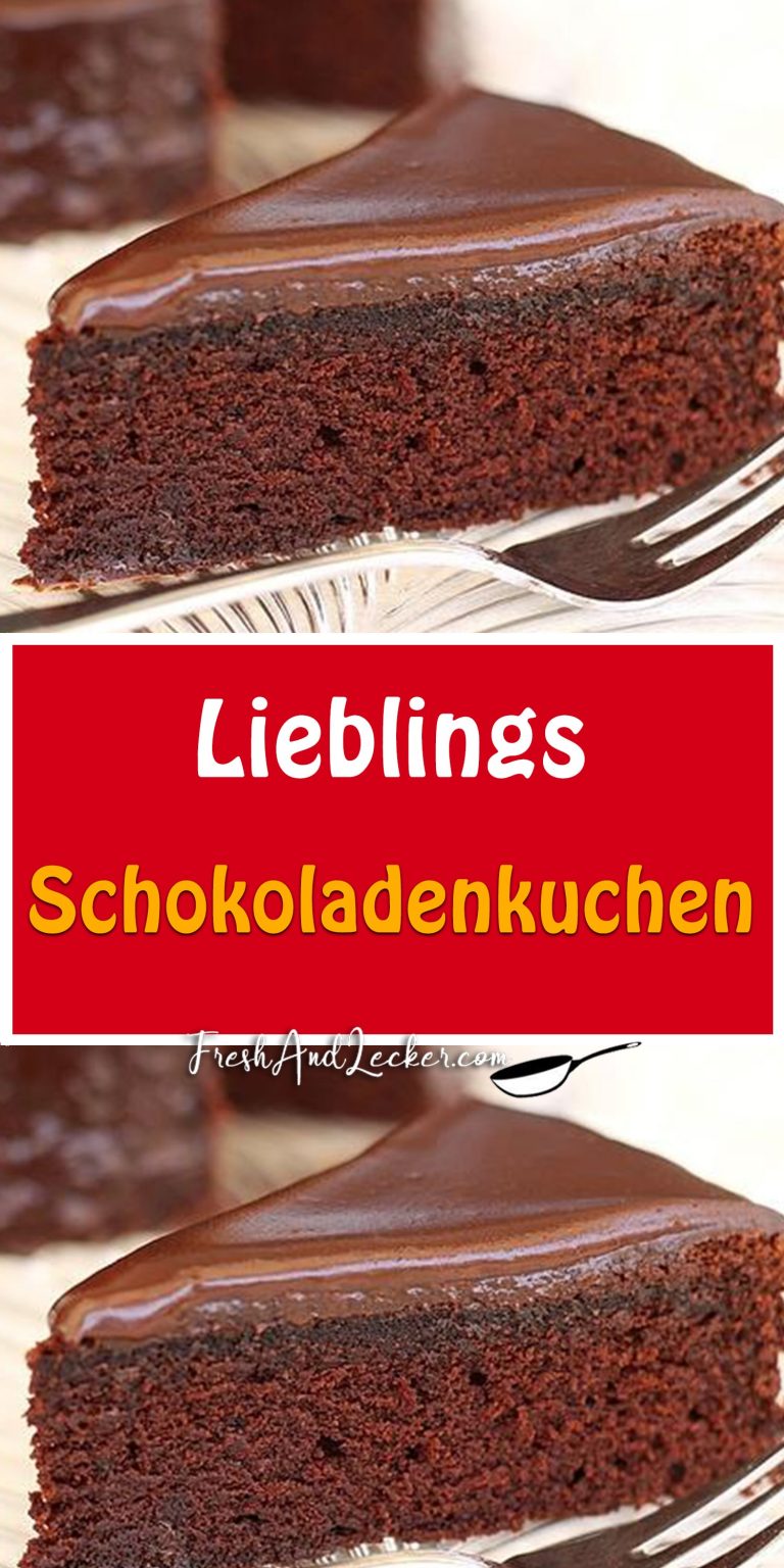 Lieblings - Schokoladenkuchen - Fresh Lecker